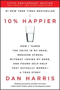 10 Happier Dan Harris Book Cover