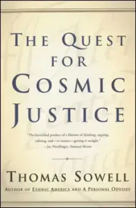 Quest for Cosmic Justice Thomas Sowell Book Cover