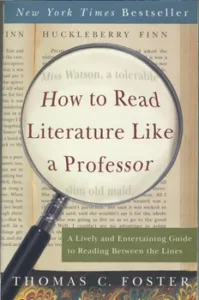 Read Literature Like a Professor Thomas C Foster Book Cover