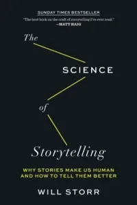 The Science of Storytelling Will Storr Book Cover